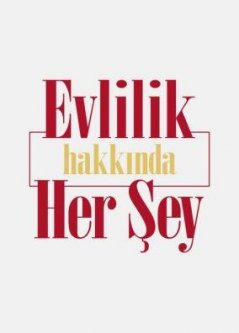 Турецкий сериал Все о браке